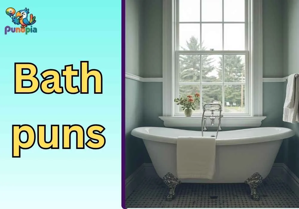 bath puns