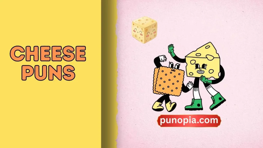 cheese puns