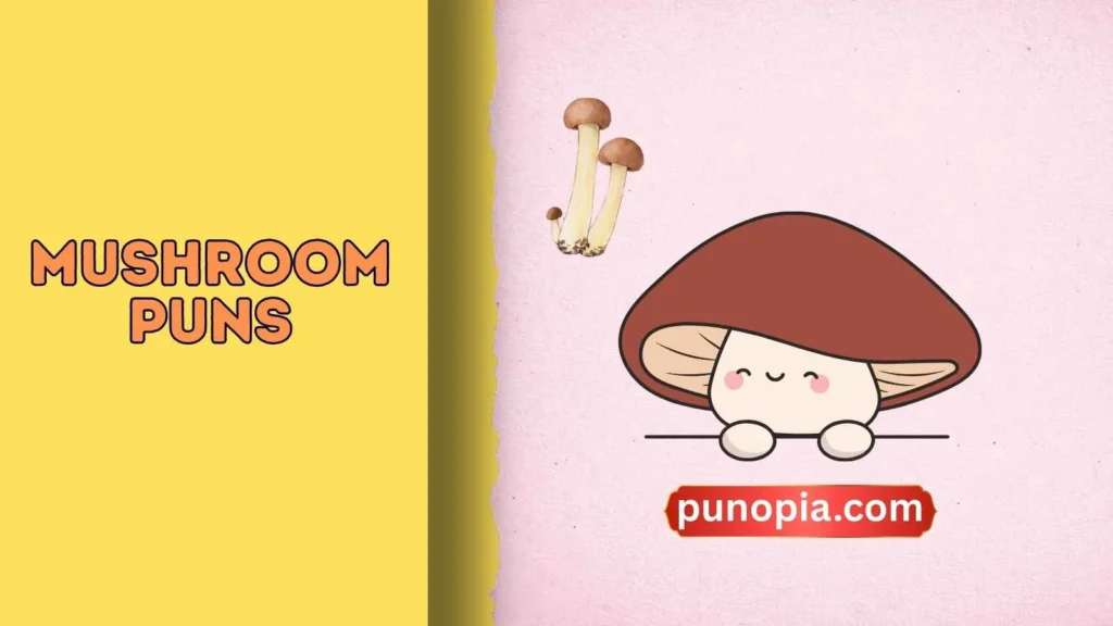 mushroom puns