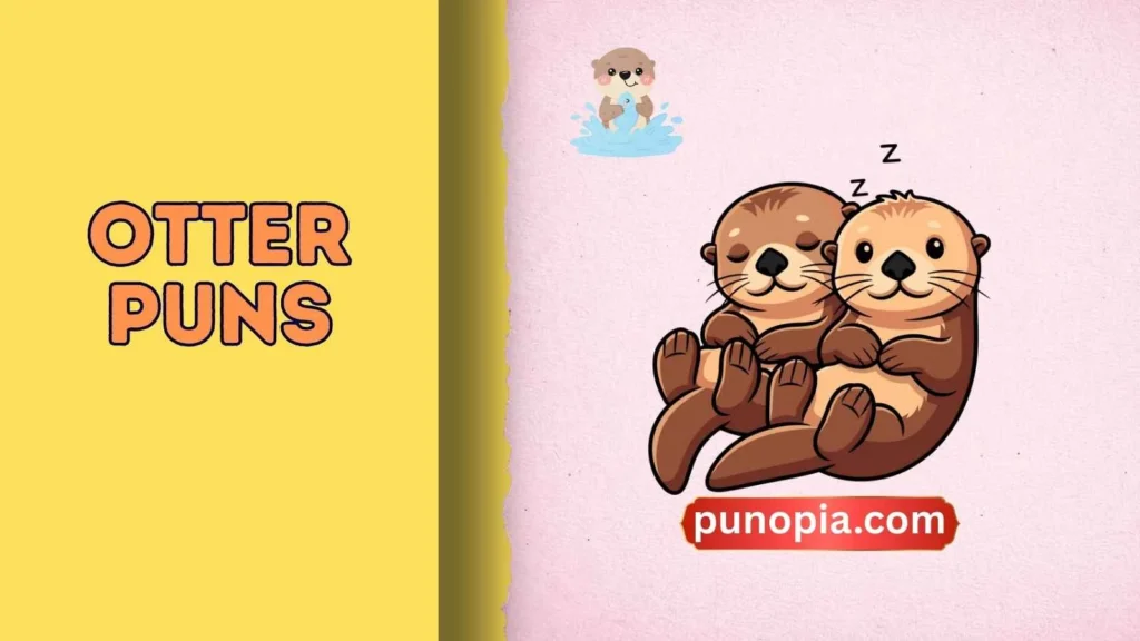 otter puns