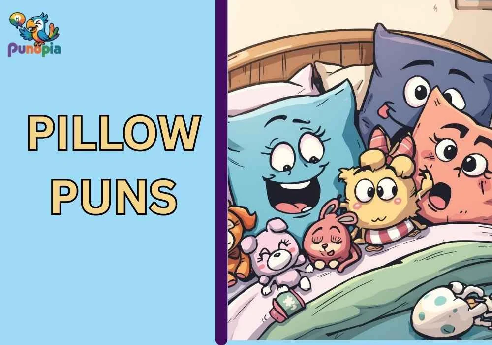 pillow puns