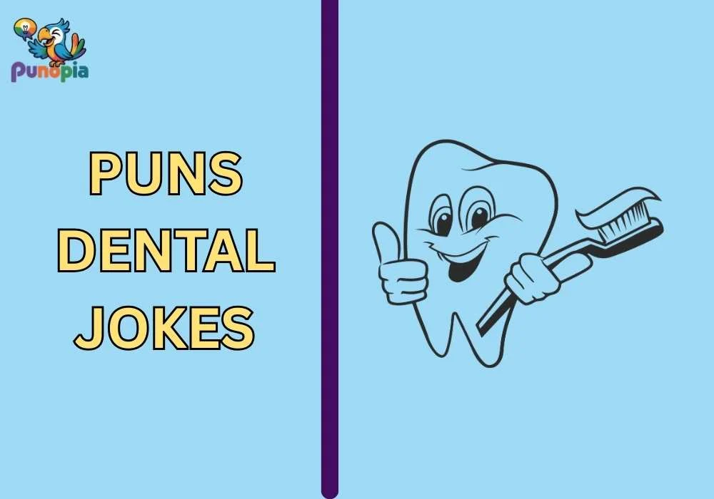 puns dental jokes