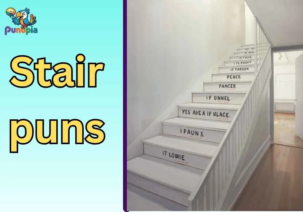 Stair puns