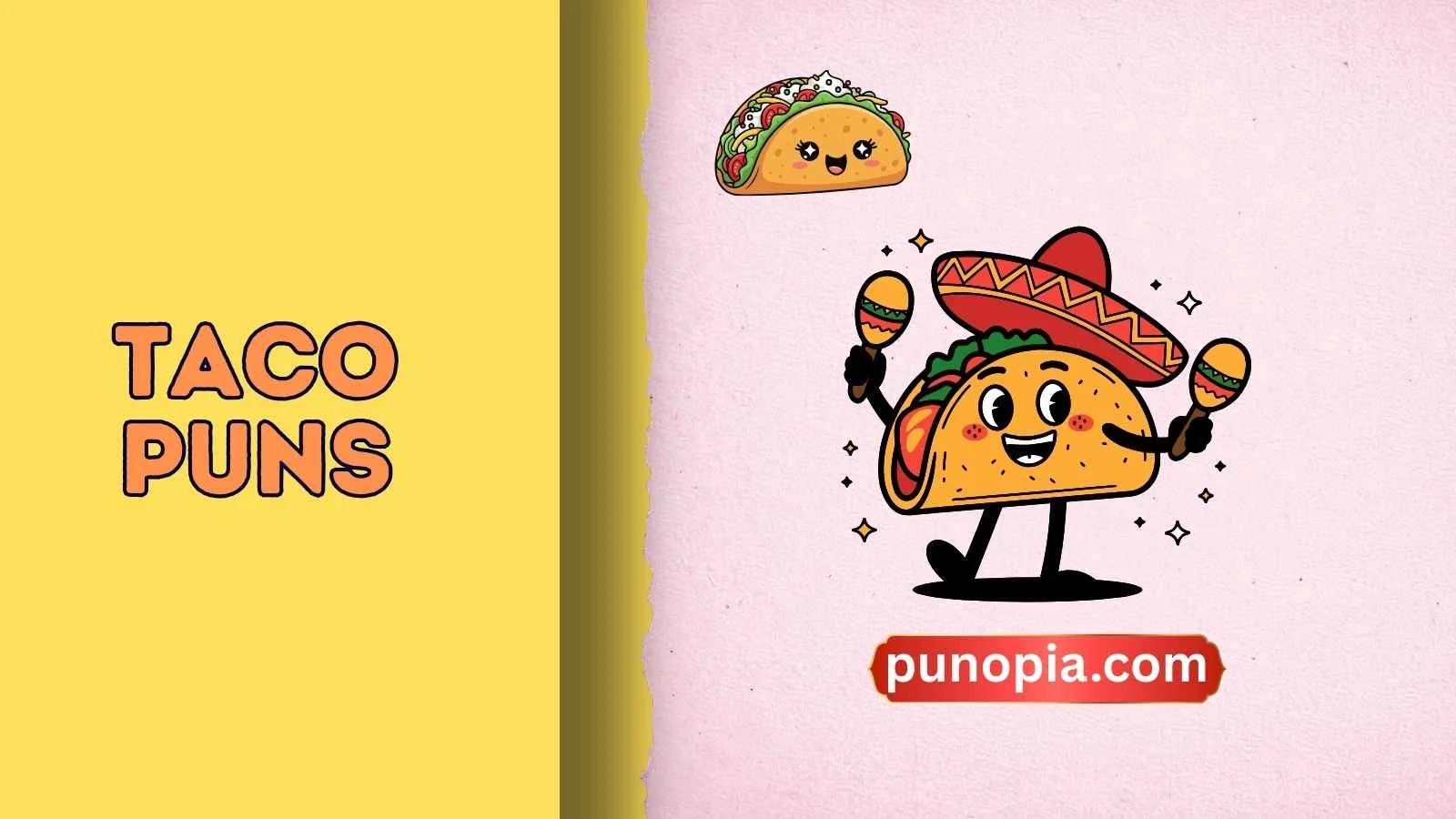 225+ Hilarious Taco Puns Everyone Will Love Today 2026