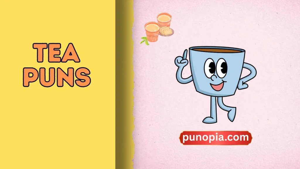 tea puns