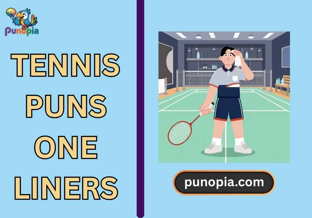 tennis puns one liners