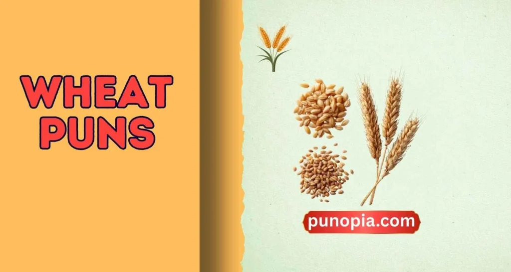 wheat puns