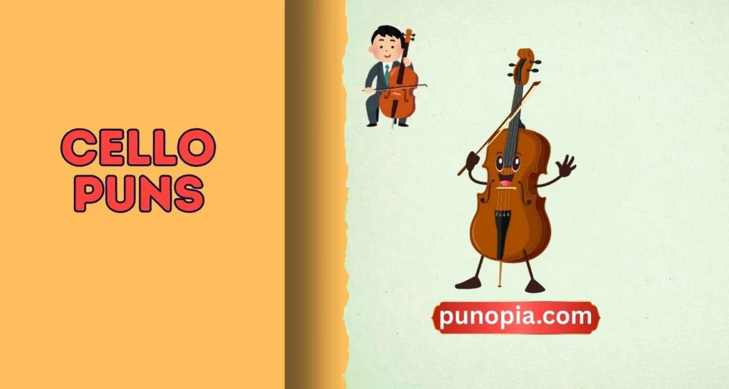 cello puns