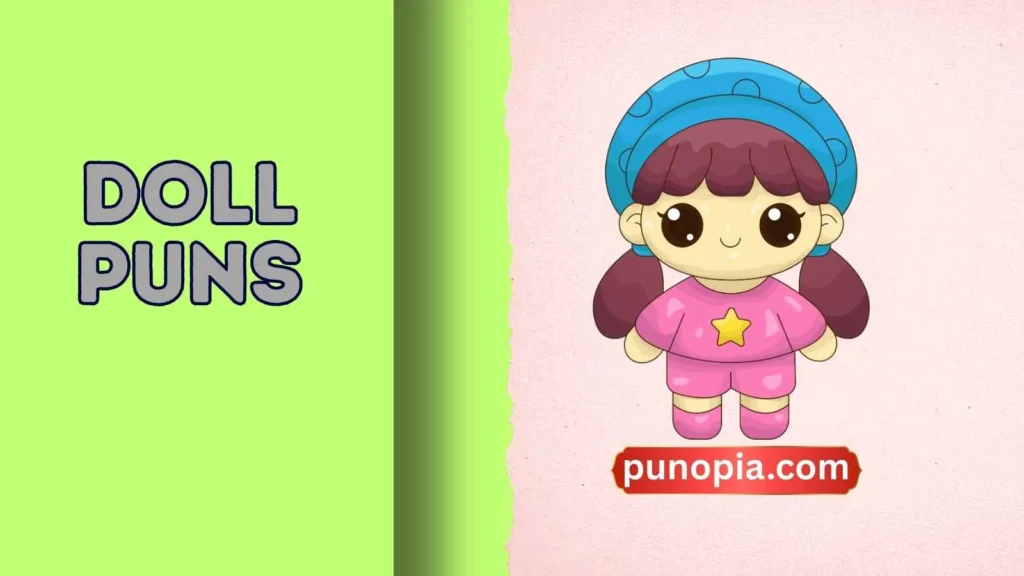 doll puns