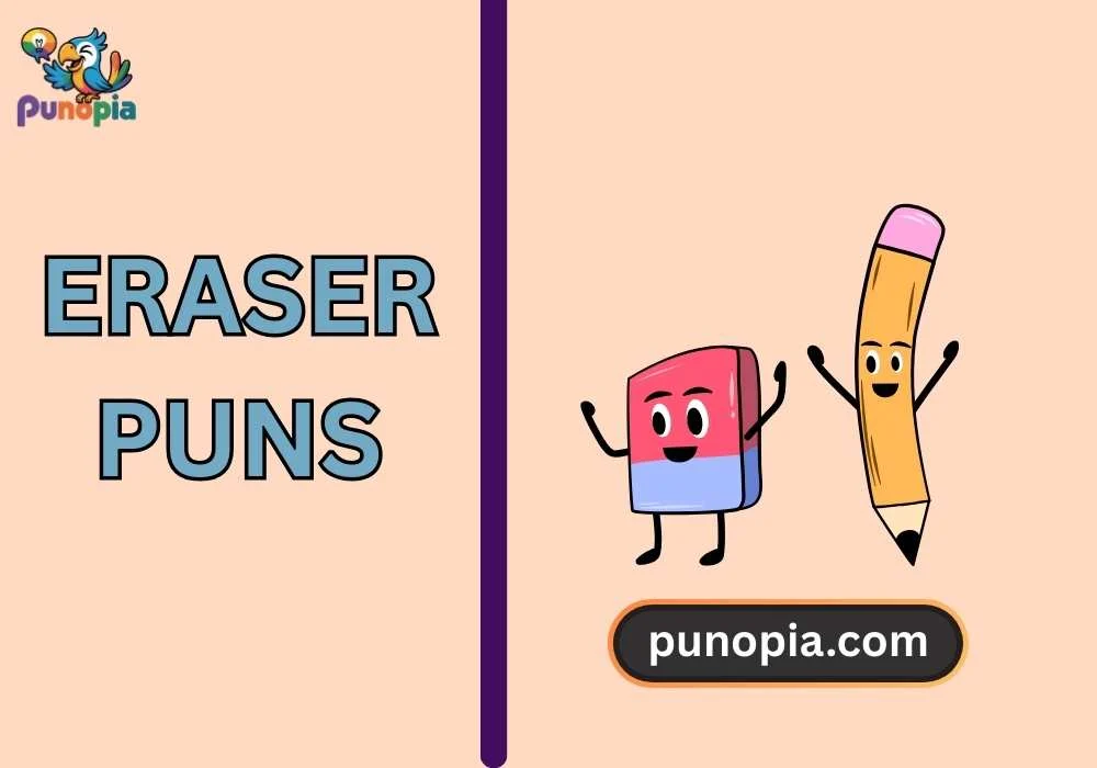 eraser puns