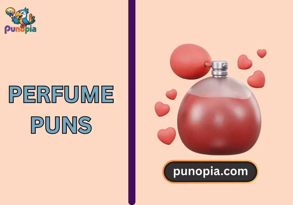 perfume puns