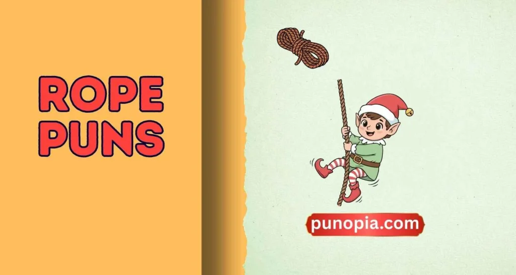 rope puns