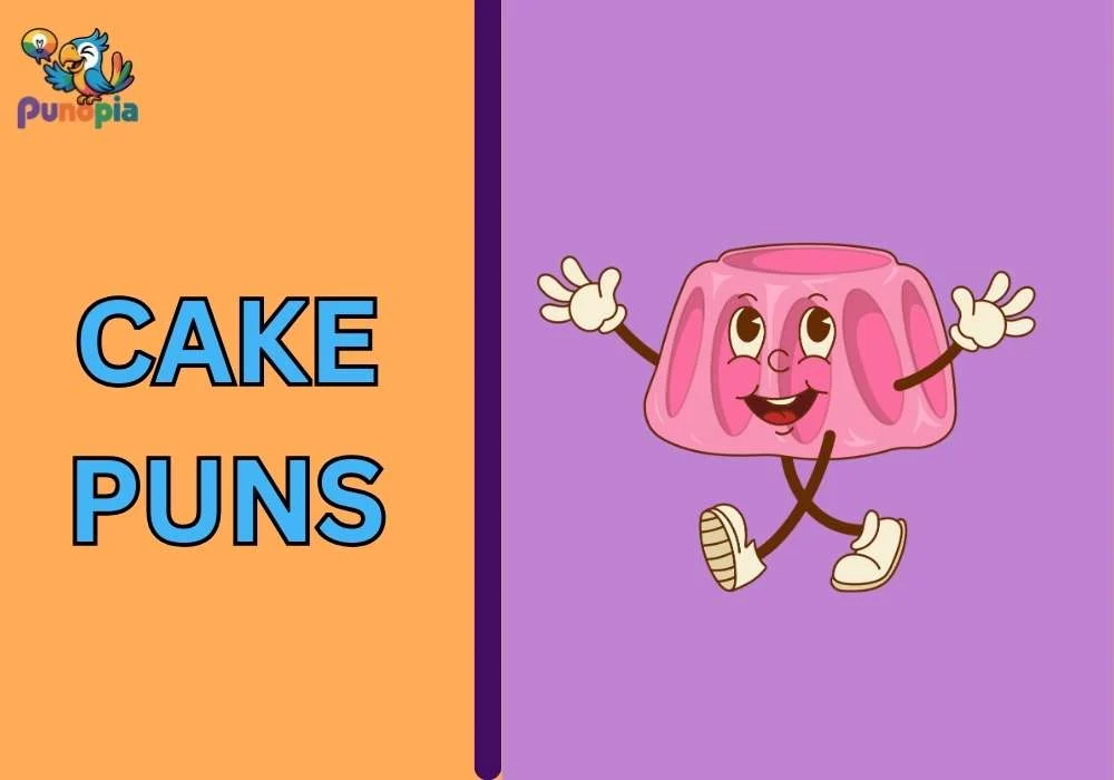 Cake Puns