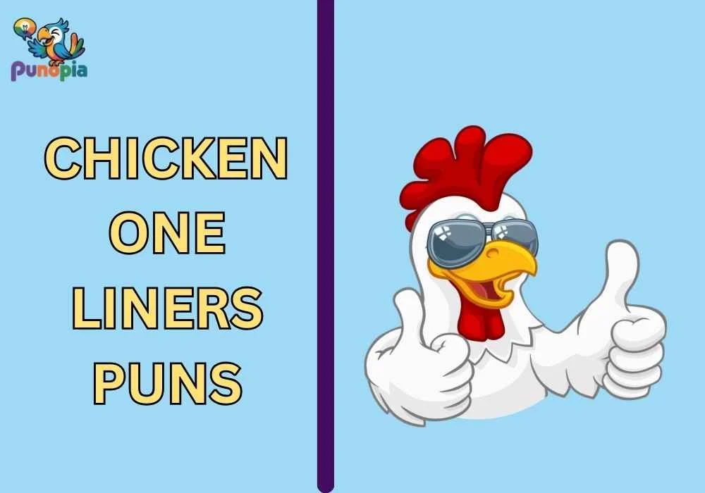 Chicken One Liners Puns