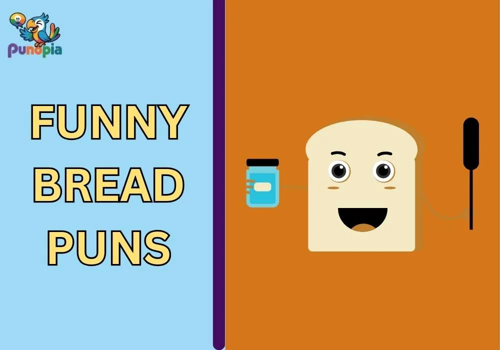 Funny Bread Puns