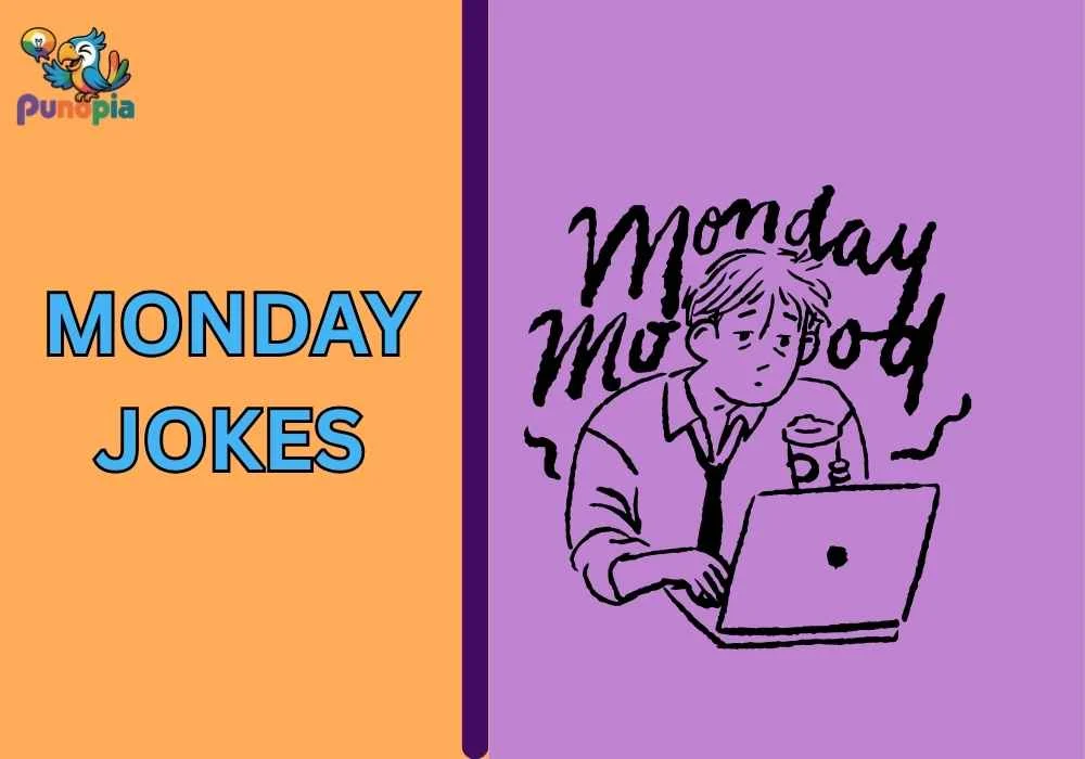 Monday Jokes