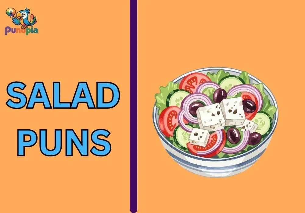 Salad Puns