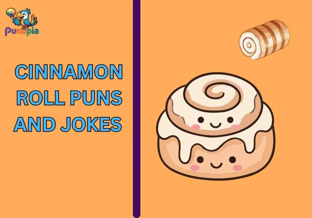 Cinnamon roll puns and jokes