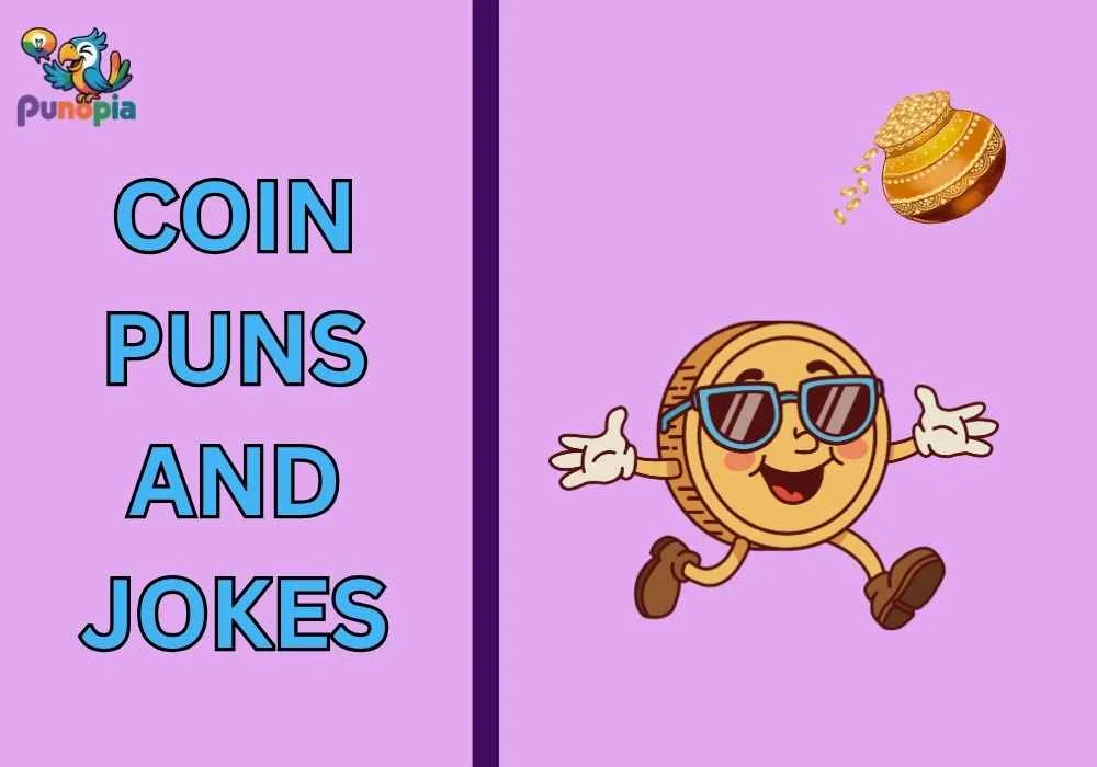 Coin puns and jokes