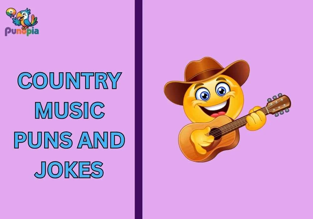 Country music puns and jokes