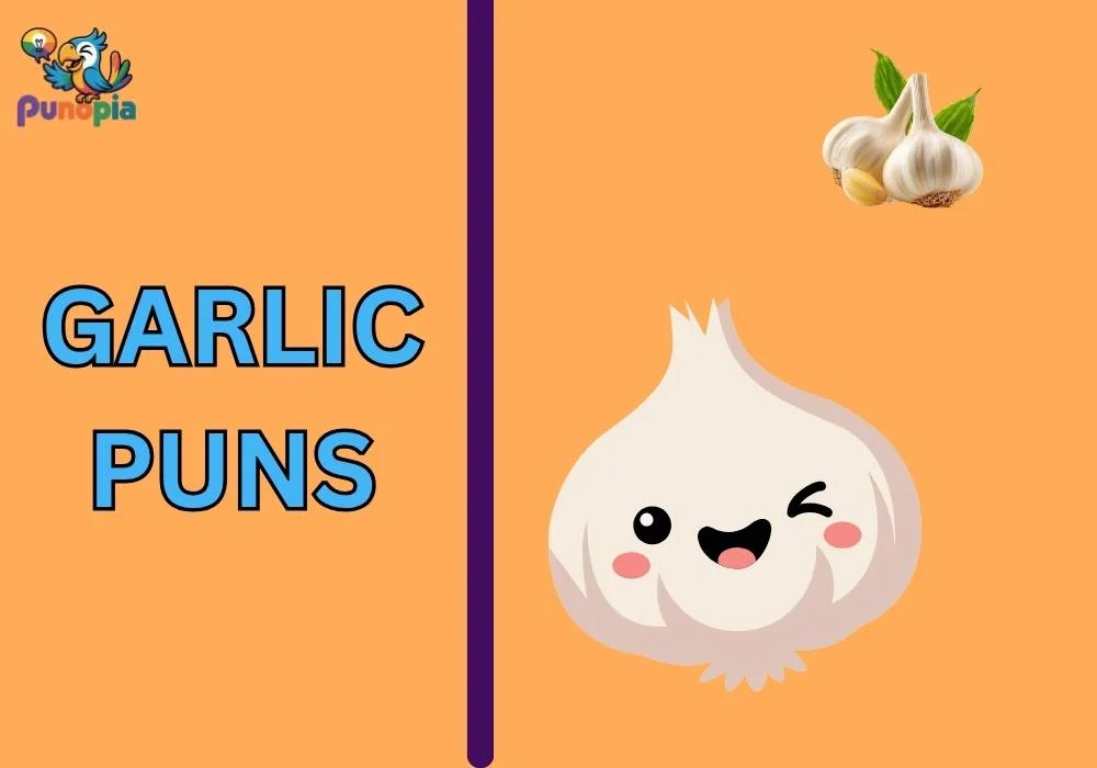 Garlic Puns