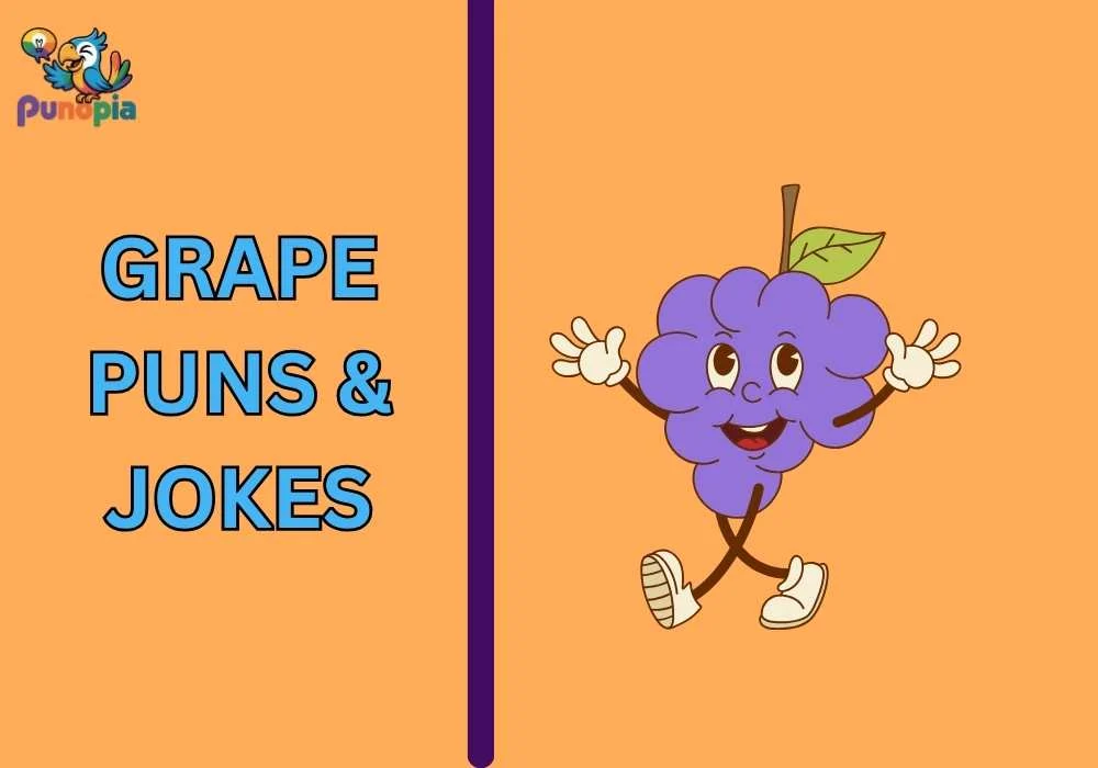 Grape Puns & Jokes