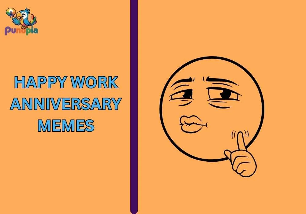 Happy Work Anniversary Memes