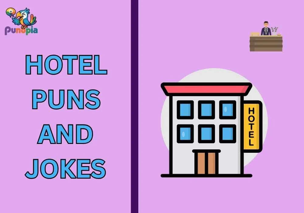 Hotel puns and jokes