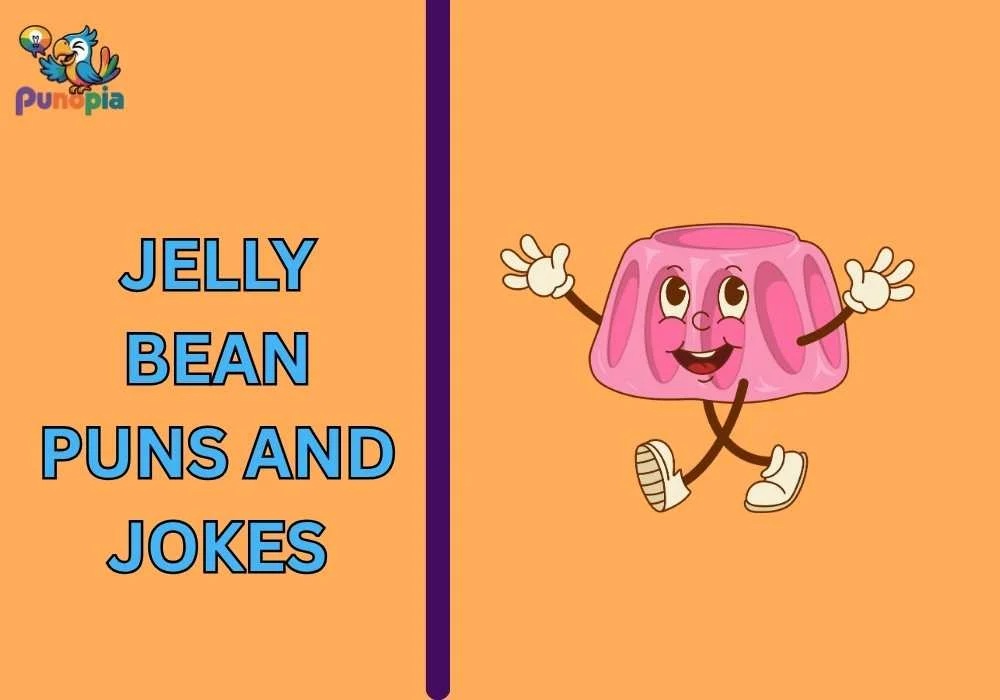 Jelly bean puns and jokes
