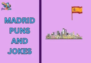 Madrid puns and jokes