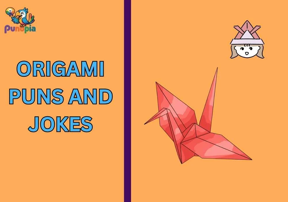 Origami puns and jokes