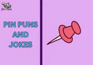 Pin puns and jokes