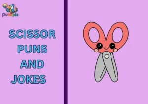 Scissor puns and jokes