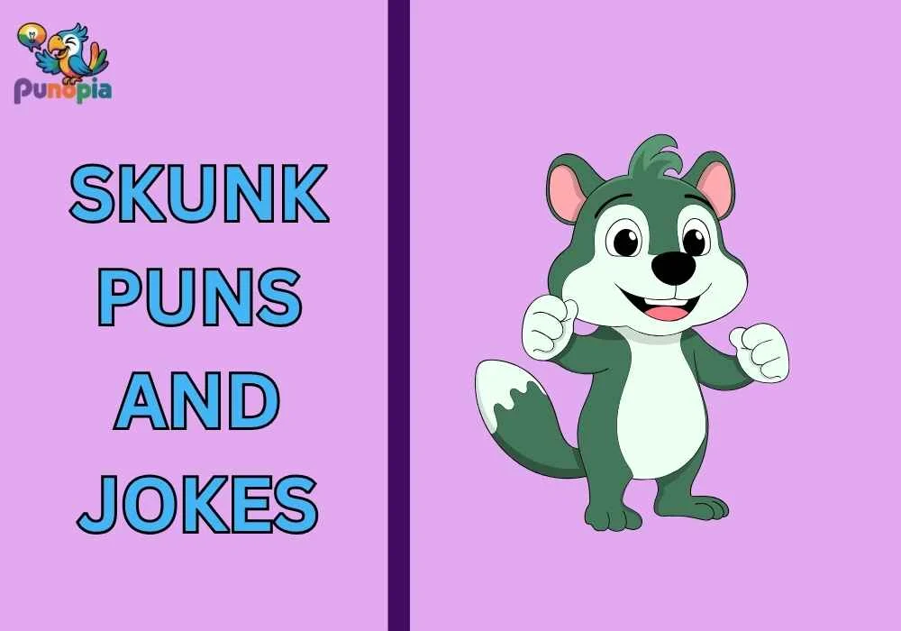 Skunk puns and jokes