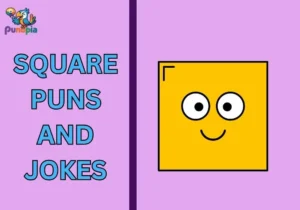 Square puns and jokes