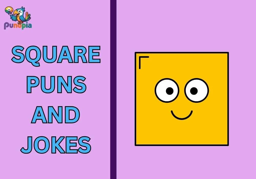 Square puns and jokes