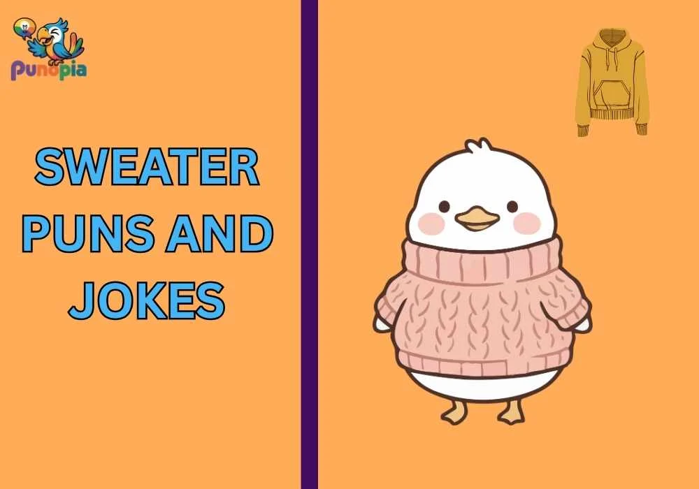 Sweater puns and jokes