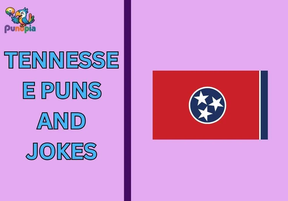 Tennessee puns and jokes