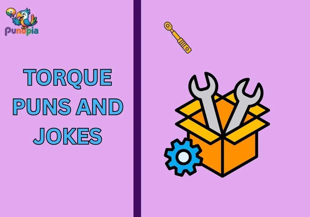 Torque puns and jokes