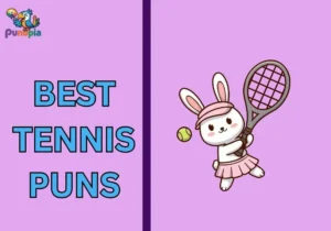 Best Tennis Puns