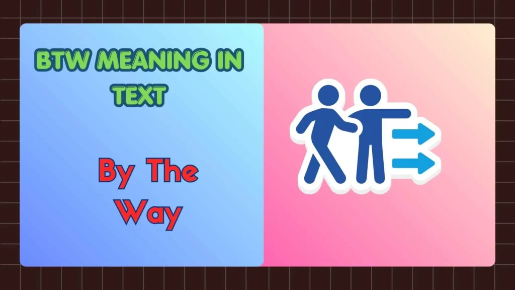 BTW Meaning in Text