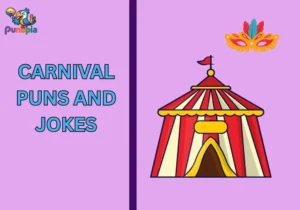 Carnival puns and jokes