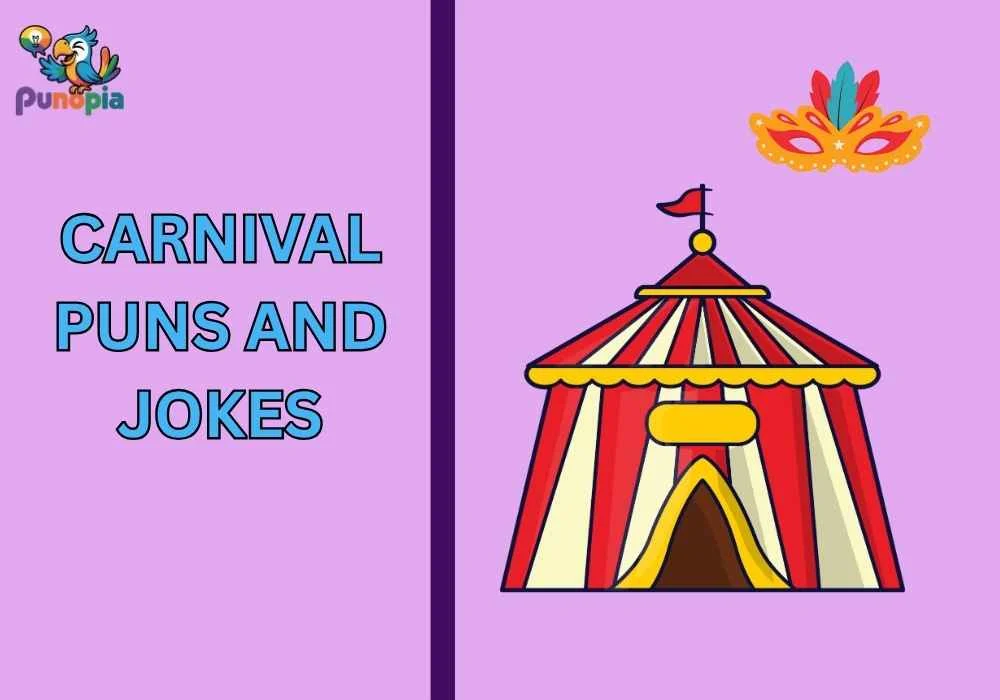 Carnival puns and jokes