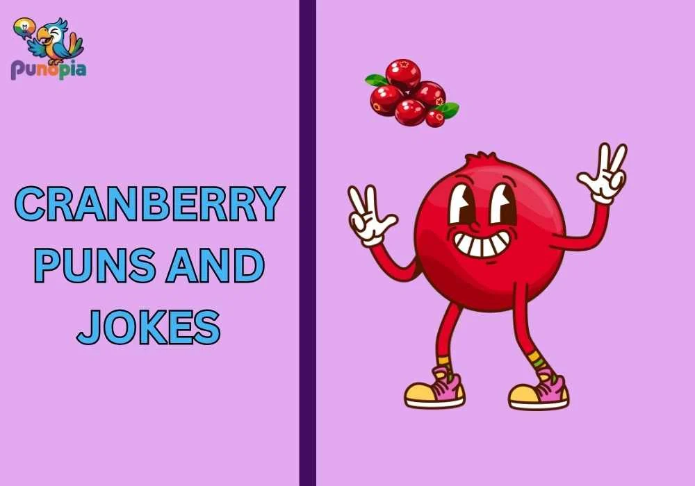Cranberry puns and jokes