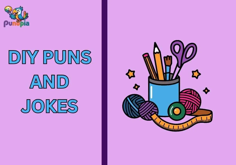 DIY puns and jokes