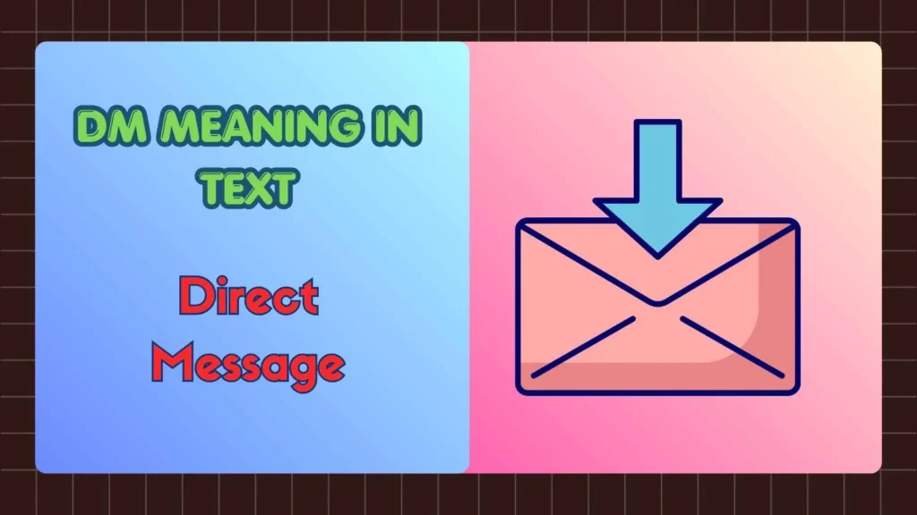 DM Meaning in Text