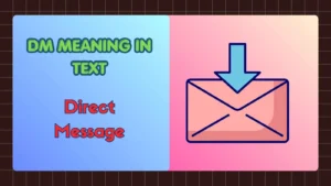 DM Meaning in Text