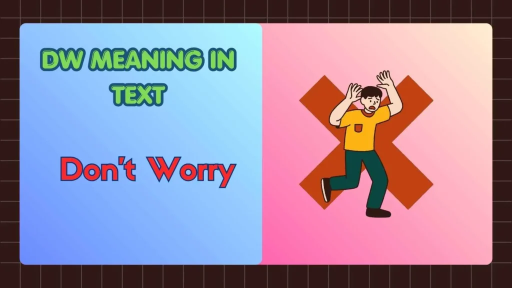 DW Meaning in Text