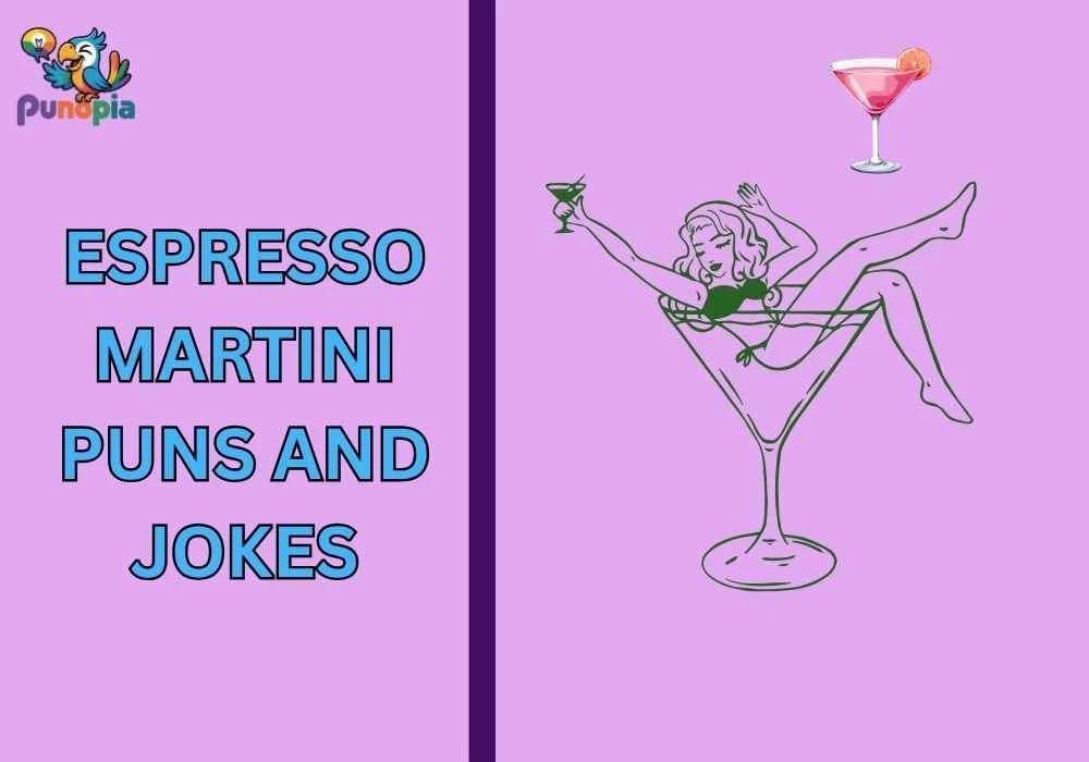 Espresso martini puns and jokes