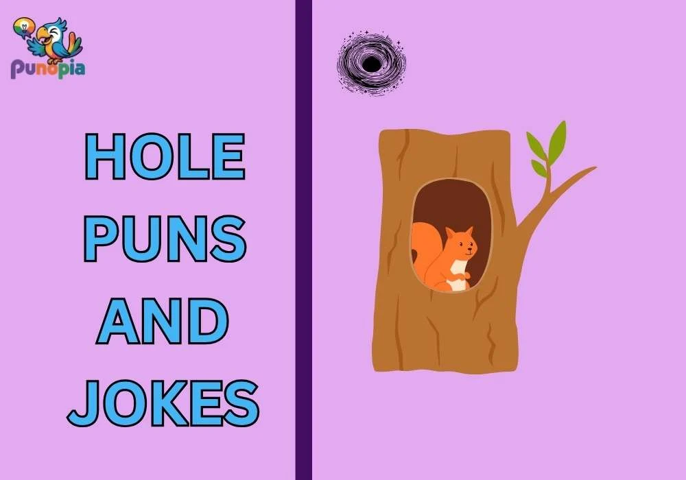 Hole puns and jokes